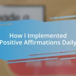 How I Implemented Positive Affirmations Daily