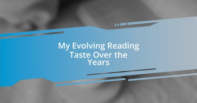 My Evolving Reading Taste Over the Years