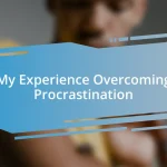 My Experience Overcoming Procrastination