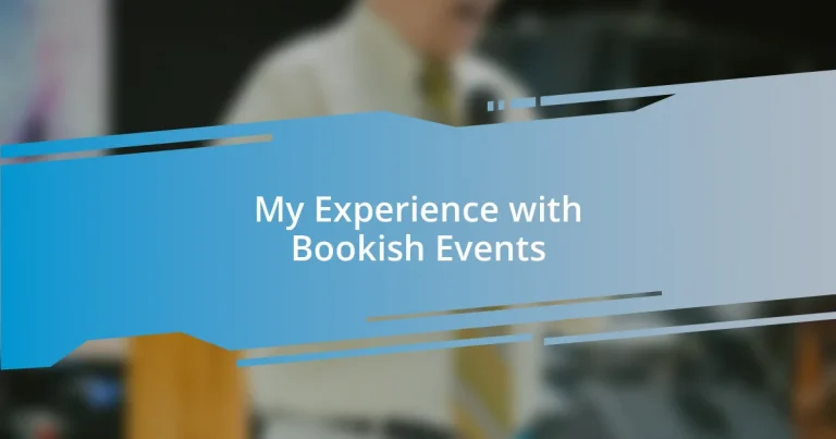 My Experience with Bookish Events