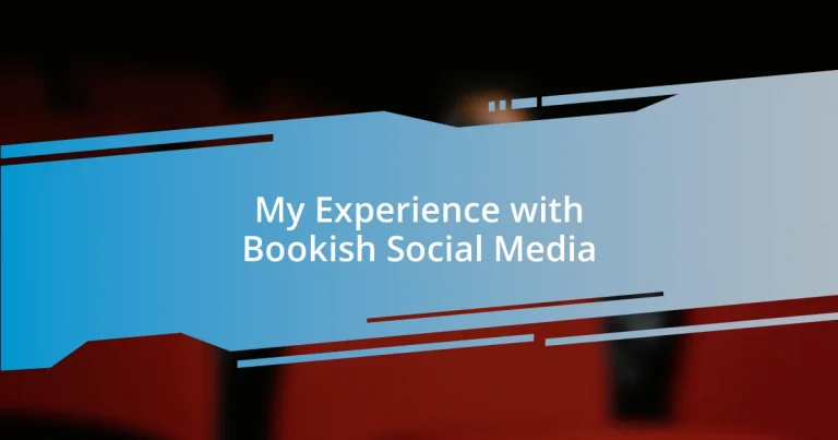 My Experience with Bookish Social Media