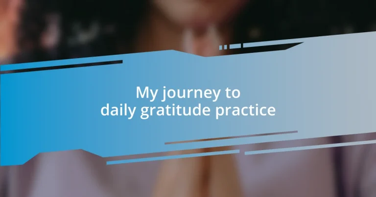 My journey to daily gratitude practice