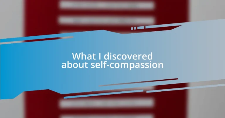 What I discovered about self-compassion