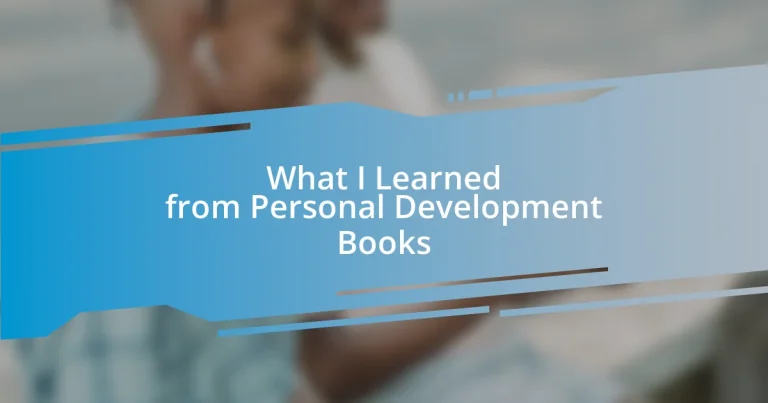 What I Learned from Personal Development Books