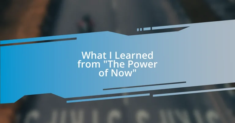 What I Learned from “The Power of Now”